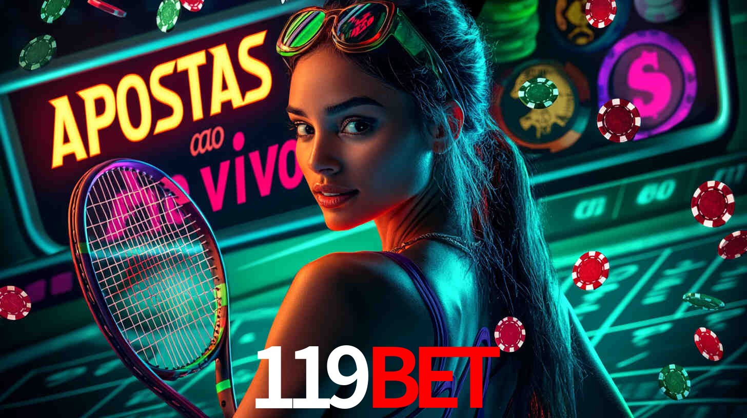 A Experiência Imersiva dos Cassinos Ao Vivo no 119Bet